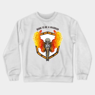 Born To Be A Warrior Crewneck Sweatshirt